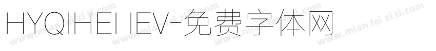 HYQIHEI IEV字体转换